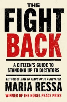 The Fight Back: A Citizen's Guide to Standing Up to Dictators
