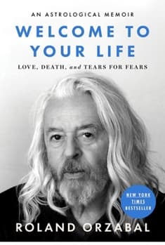 Welcome to Your Life: Love, Death & Tears for Fears