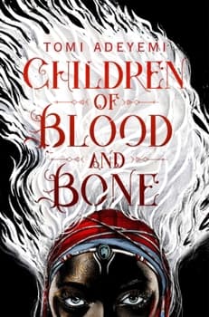 Children of Blood and Bone (Legacy of Orisha) (International Edition)