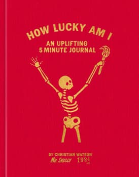 How Lucky Am I: A Gratitude Journal: An Uplifting 5 Minute Journal