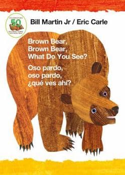 Brown Bear, Brown Bear, What Do You See? / Oso Pardo, Oso Pardo, ¿Qué Ves Ahí? (Bilingual Board Book - English / Spanish): Classic Board Book Bilingua