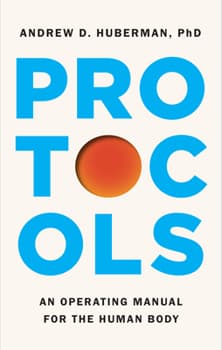 Protocols: An Operating Manual for the Human Body
