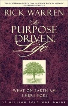The Purpose Driven® Life: What on Earth Am I Here For?