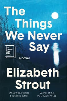 The Things We Never Say
