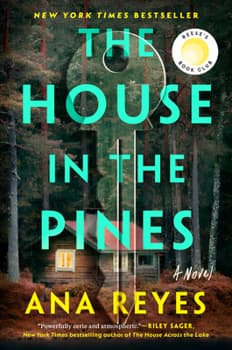 The House in the Pines: Reese's Book Club (a Novel)