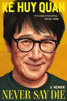Never Say Die: A Memoir
