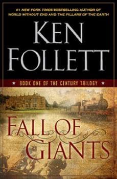 Fall of Giants: Book One of the Century Trilogy