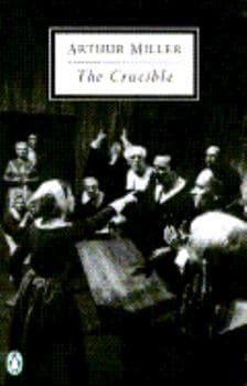 The Crucible: A Play in Four Acts