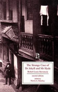 The Strange Case of Dr. Jekyll and Mr. Hyde, second edition (Broadview Edition)
