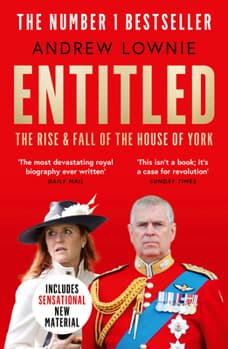 Entitled: The Rise and Fall of the House of York
