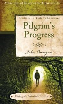 The Pilgrim's Progress (Abridged Christian Classics)