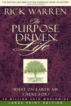 The Purpose-Driven Life: What on Earth Am I Here For?