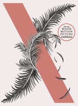 Area X: The Southern Reach Trilogy: Annihilation; Authority; Acceptance