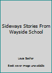 Sideways Stories From Wayside School
