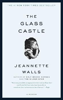 The Glass Castle - A Memoir