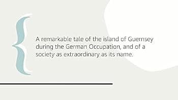 The Guernsey Literary and Potato Peel Pie Society: A Novel