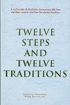 Twelve Steps and Twelve Traditions Trade Edition