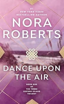 Dance upon the Air (Three Sisters Island Trilogy)