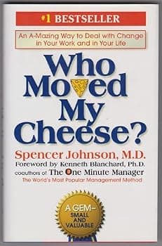 Who Moved My Cheese