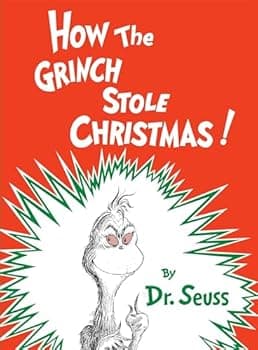 How the Grinch Stole Christmas! (Classic Seuss)
