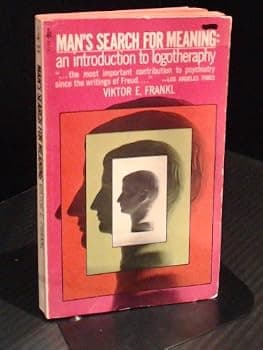 Man's Search for Meaning: An Introduction to Logotherapy