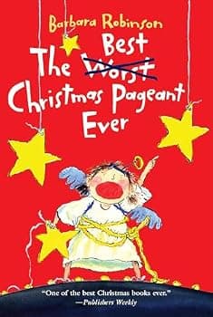 The Best Christmas Pageant Ever: An Award-Winning Holiday Classic of Laughter and Christmas Spirit?Now a Major Motion Picture from Lionsgate (The Best Ever)