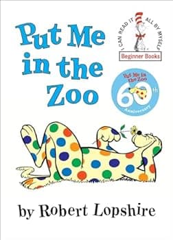 Put Me in the Zoo (I can read it all by myself' Beginner Books)